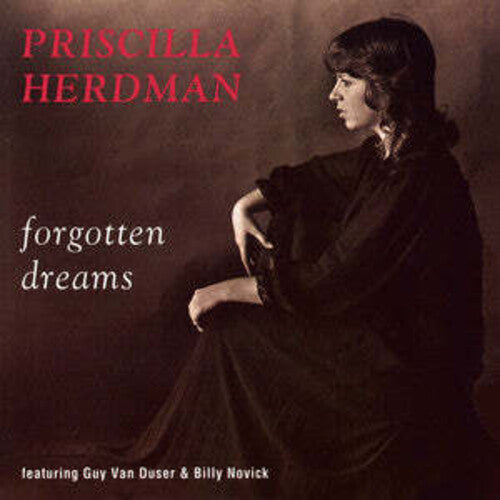 Priscilla Herdman - Forgotten Dreams