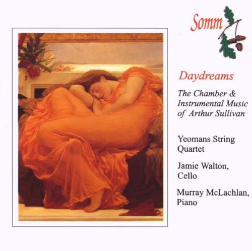 Sullivan/ Yeomans String Quartet/ Walton - Daydreams