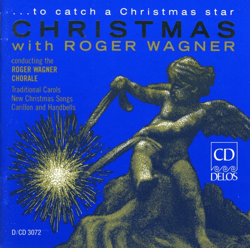 Wagner/ Roger Wagner Chorale - Christmas with Roger Wagner