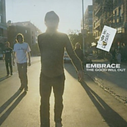 Embrace - Good Will Out