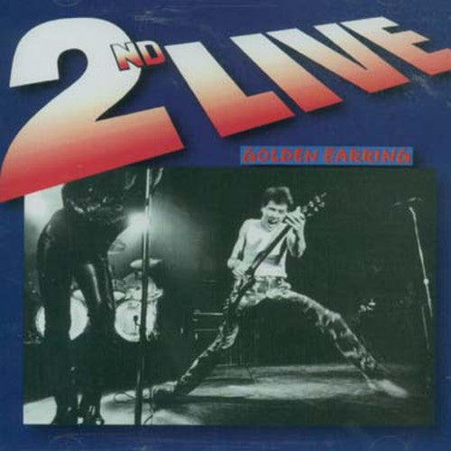 Golden Earring - 2nd Live