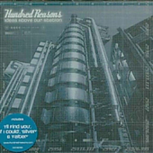 Hundred Reasons - Ideas Above Our Station