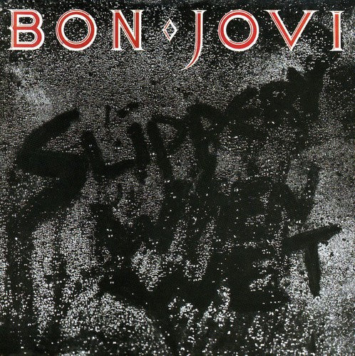 Bon Jovi - Slippery When Wet