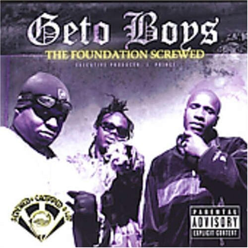 Geto Boys - Foundation