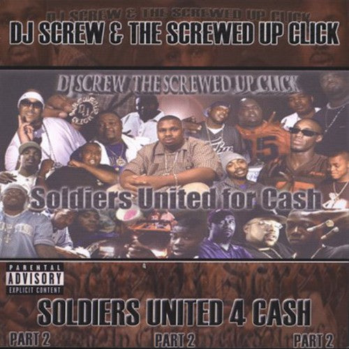 DJ Screw - Soldiers United For Cash Part 2