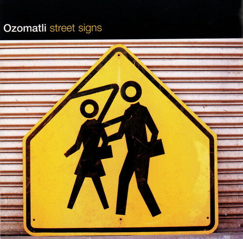 Ozomatli - Street Signs