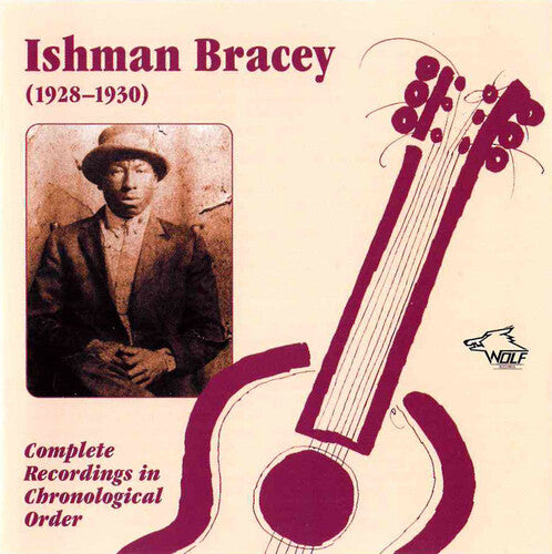 Ishman Bracey - Complete Recordings 1928-30