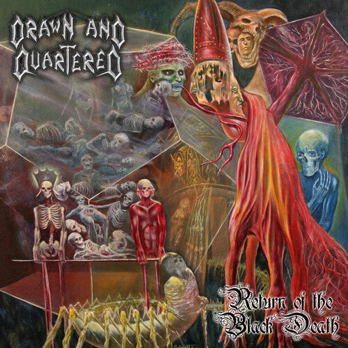 Drawn & Quartered - Return of the Black Death