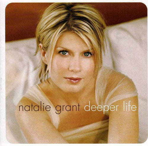 Natalie Grant - Deeper Life