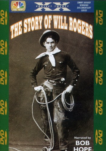 The Story of Will Rogers