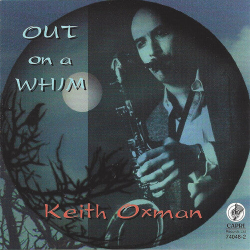 Keith Oxman - Out on a Whim
