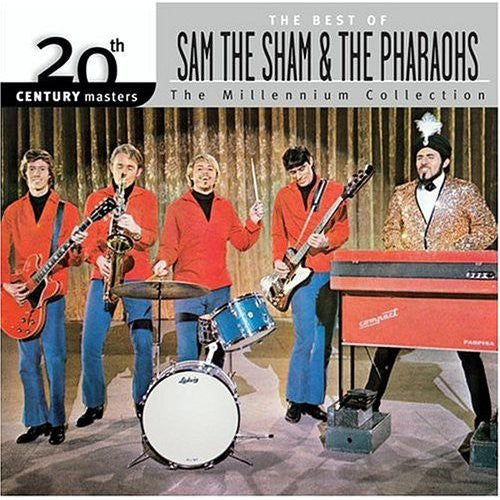 Sam the Sham & Pharaohs - 20th Century Masters: Millennium Collection