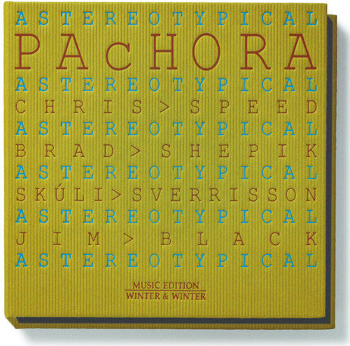 Pachora - Astereotypical