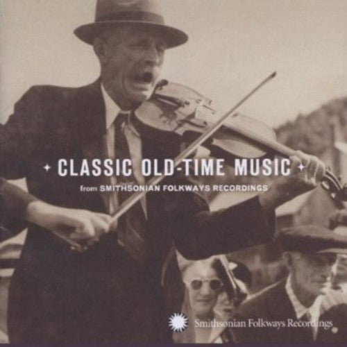 Various Artists - Classic Old-Time Music