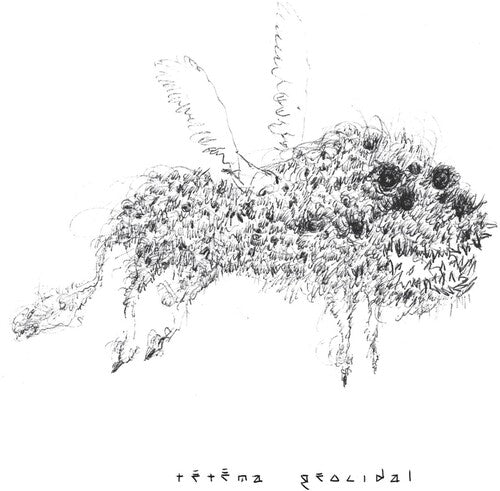 Tetema - Geocidal