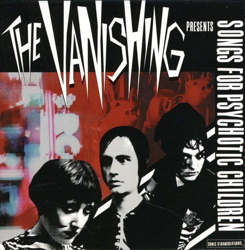 Vanishing - Songs for Psychotic Children