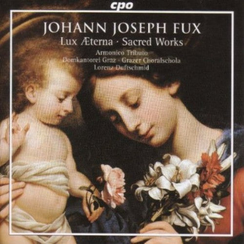 Fux/ Anonymous/ Sluis/ Duftschmid - Sacred Works