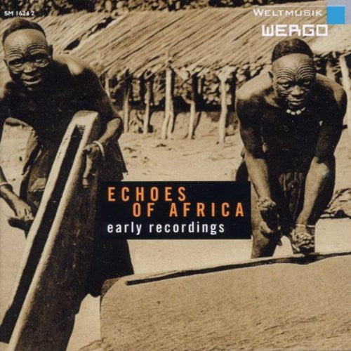 Echoes of Africa: Early Recordings/ Various - Echoes Of Africa: Early Recordings