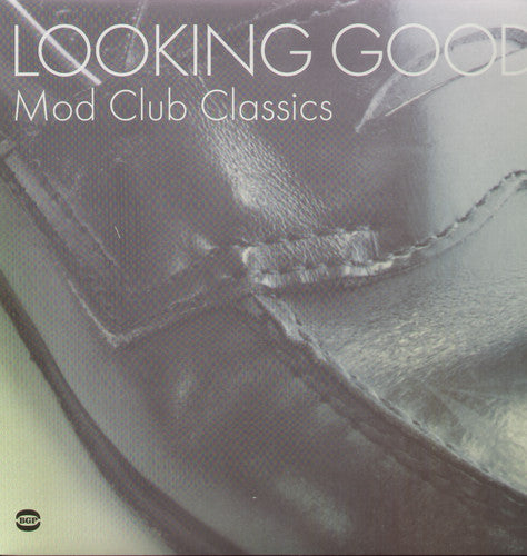 Looking Good: Mod Club Classics/ Various - Looking Good: Mod Club Classics