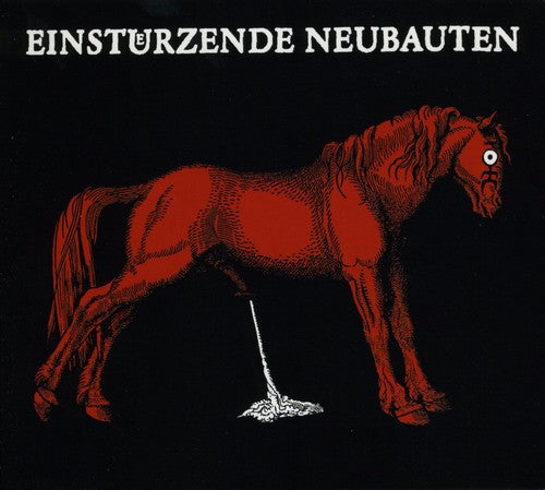 Einsturzende Neubauten - Haus Der