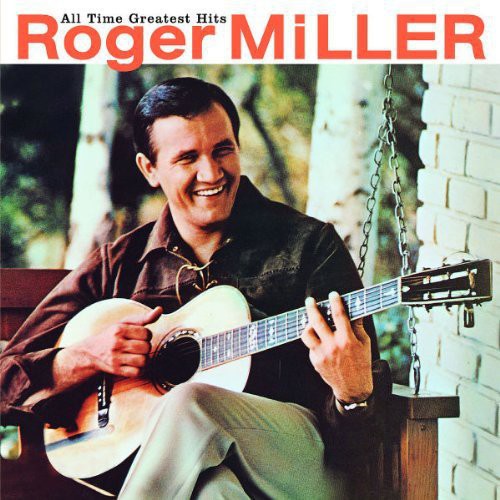 Roger Miller - All Time Greatest Hits