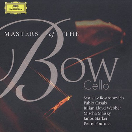 Masters of the Bow: Cello/ Various - Masters of the Bow: Cello / Various