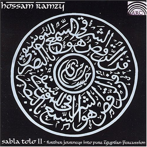 Hossam Ramzy - Sabla Tolo, Vol. 2: Furhter Journeys Into Pure Egyptian Percussion