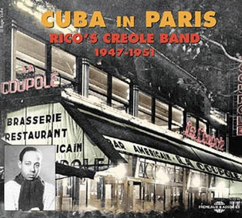 Rico's Creole Band - Cuba in Paris 1947-51
