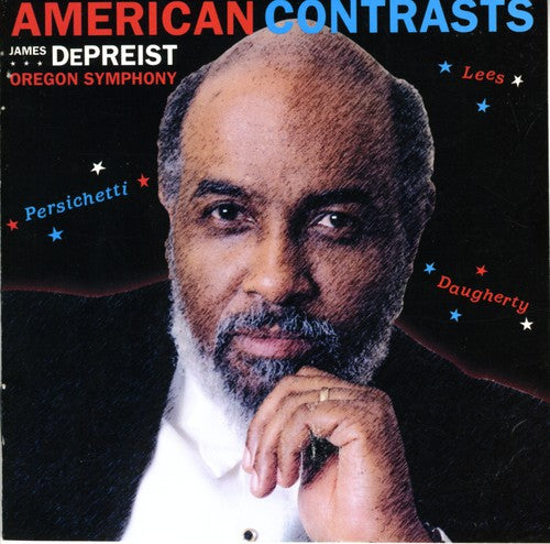 Persichetti/ Lees/ Daugherty/ Depreist - American Contrast