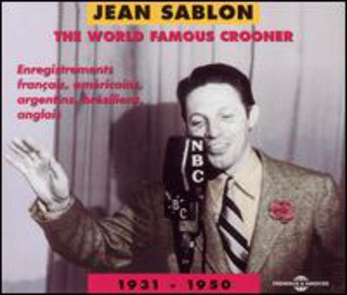 Jean Sablon - World Famous Crooner 1931-50