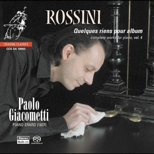 Rossini/ Giacometti - Piano Music 4