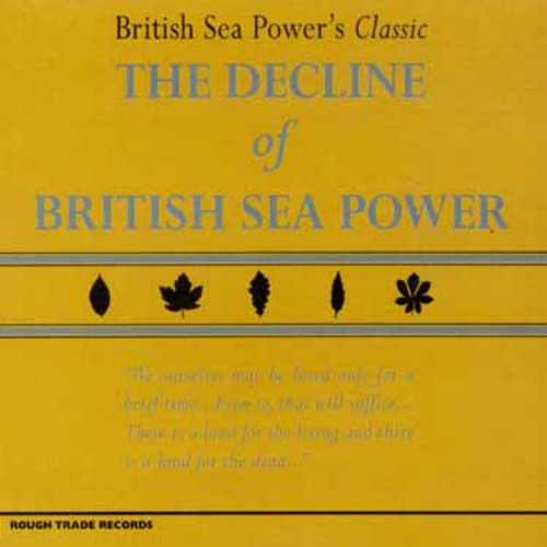 British Sea Power - Decline of British Sea Power