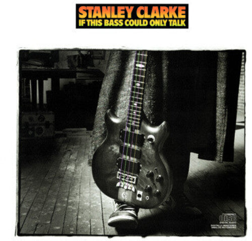 Stanley Clarke - If This Bass Could Only Talk