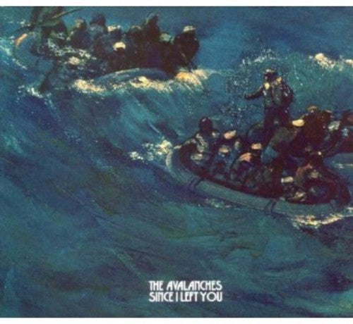 Avalanches - Since I Left You