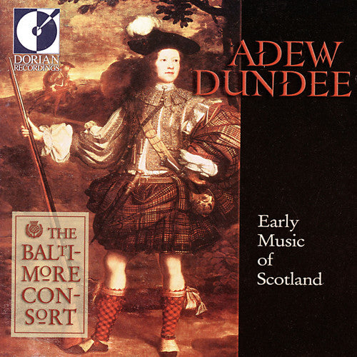 Baltimore Consort - Adew Dundee