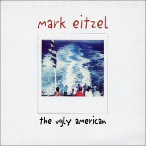 Mark Eitzel - Ugly American