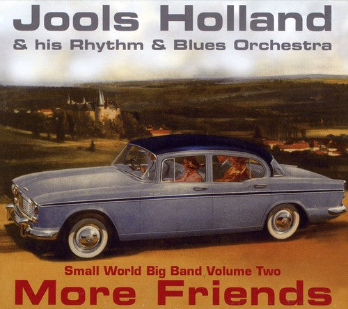 Jools Holland & His Rhythm & Blues Orchestra - More Friends