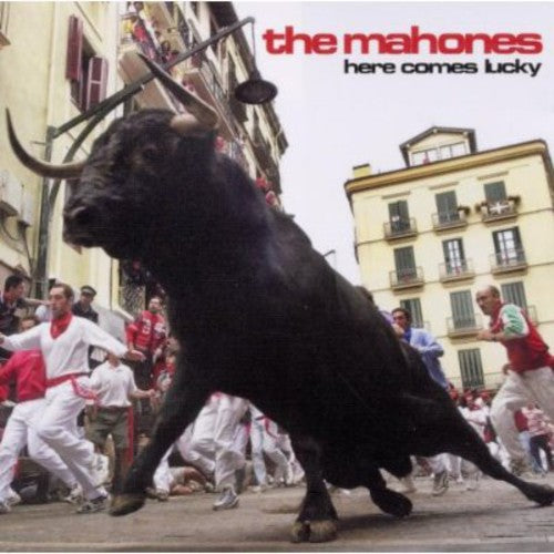 Mahones - Here Comes Lucky