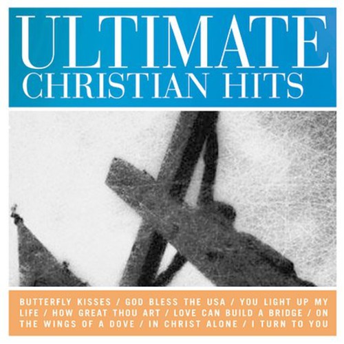 Various Artists - Ultimate Christian Hits
