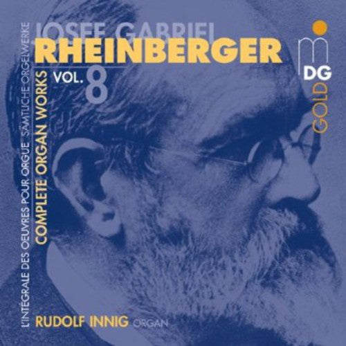 Rheinberger/ Innig - Complete Organ Works 8