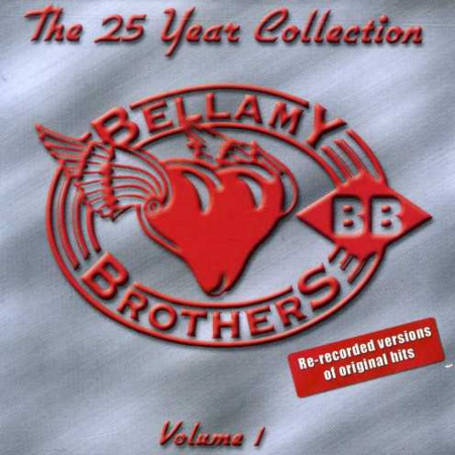 The Bellamy Brothers - 25 Year Collection, Vol. 1