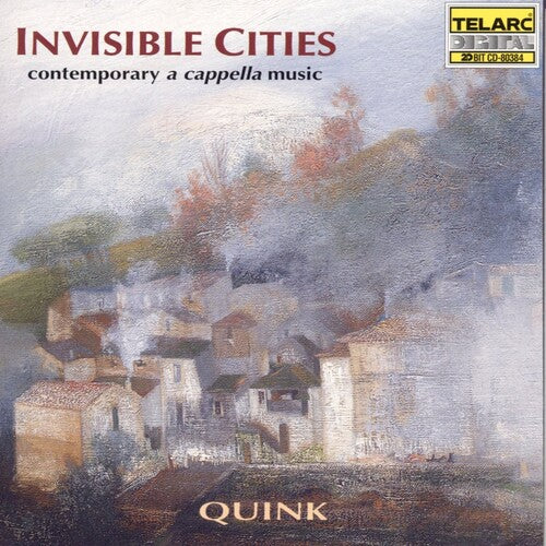 Invisible Cities/ Various - Invisible Cities: A Cappella Music of Contemporary