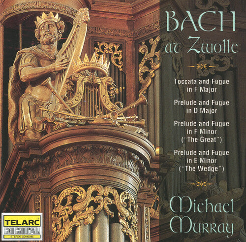 J.S. Bach - Bach at Zwolle