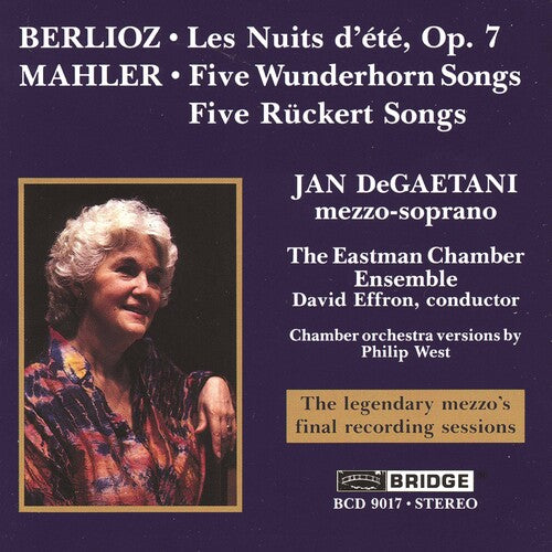 Berlioz/ Mahler/ Degaetani/ Eastman Chamb Ens - Songs