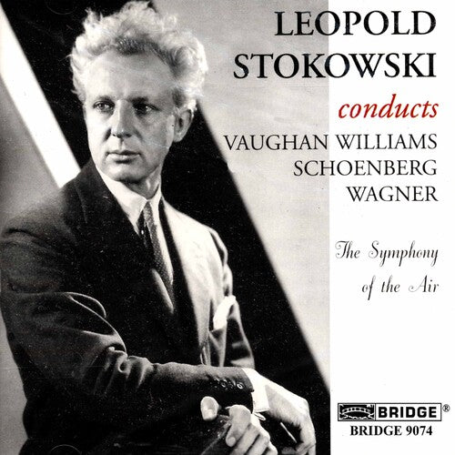Vaughan Williams/ Schoenberg/ Stokowski - Stokowski Conducts
