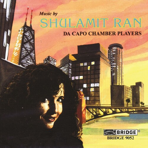 Ran/ Da Capo Chamber Players - Music By Shulamit Ran