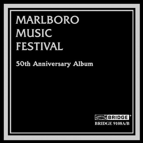 Various Artists - Marlboro Music Festival 50th Anniversary Album / Various