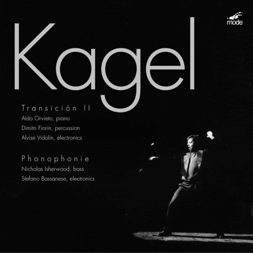 Kagel/ Orvieto/ Fiorin/ Isherwood/ Bassanese - Transicion II / Phonophonie