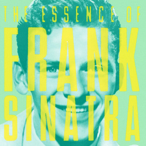 Frank Sinatra - Essence of Frank Sinatra