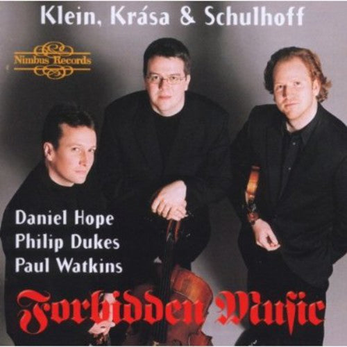 Klein/ Krasa/ Schulhoff/ Hope/ Dukes/ Watkins - Forbidden Music